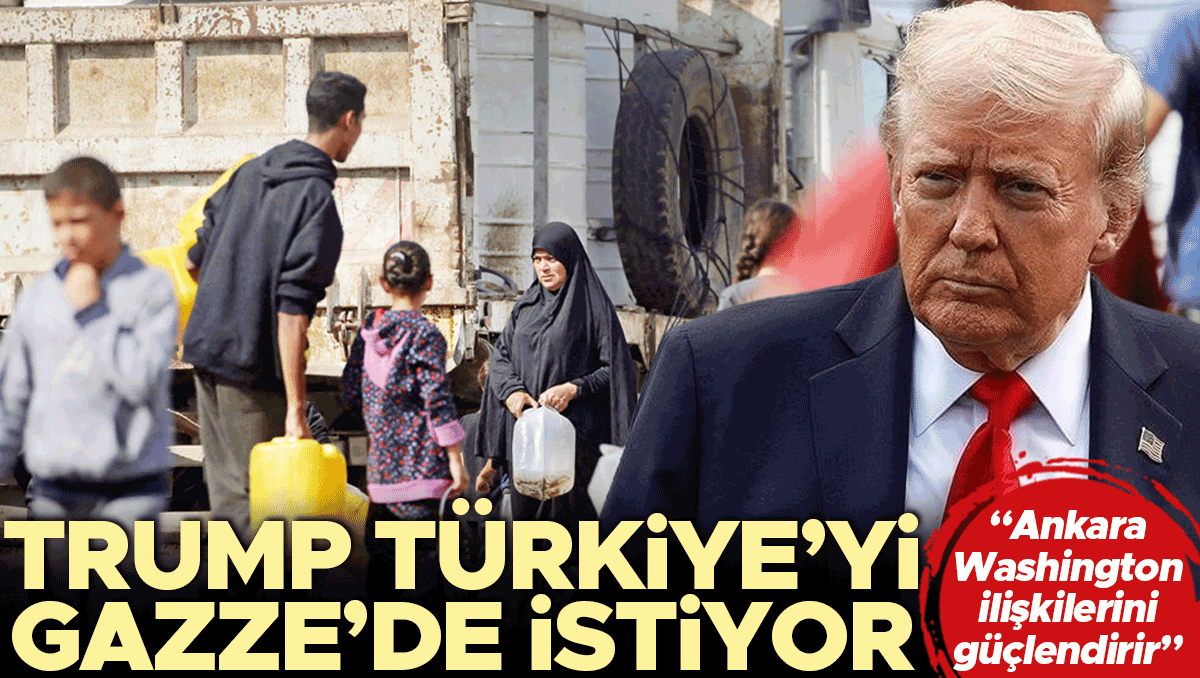 trump gazze surecinde turkiyeyi istiyor 5OMDFGI2.jpg