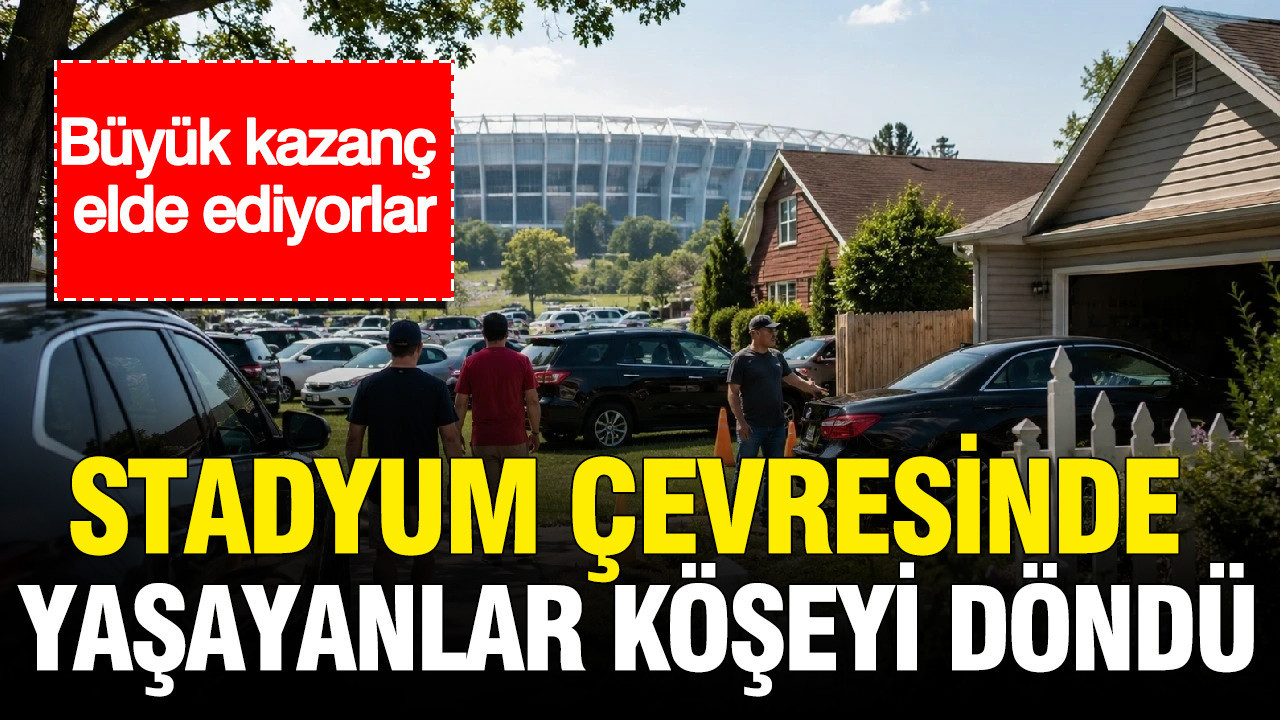 Stadyum cevresinde yasayanlar koseyi dondu buyuk kazanc elde ediyorlar YDDyl8TP